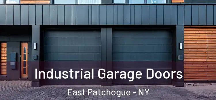  Industrial Garage Doors East Patchogue - NY