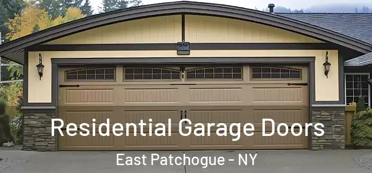  Residential Garage Doors East Patchogue - NY