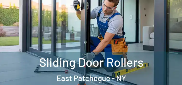 Sliding Door Rollers East Patchogue - NY